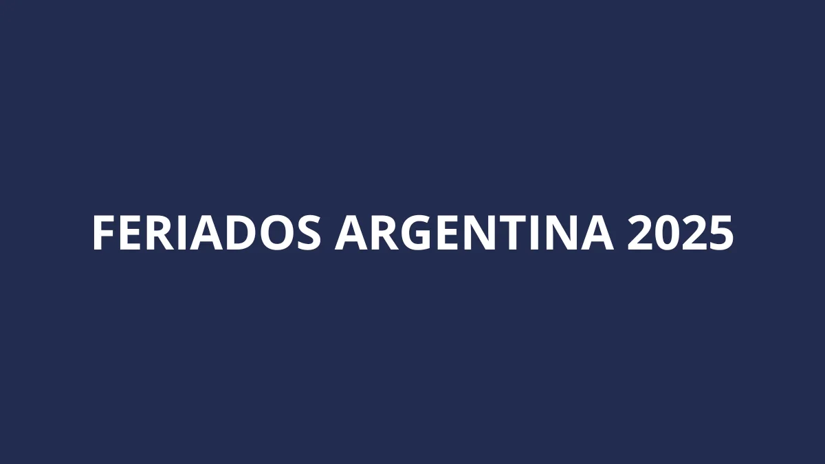 FERIADOS ARGENTINA 2025